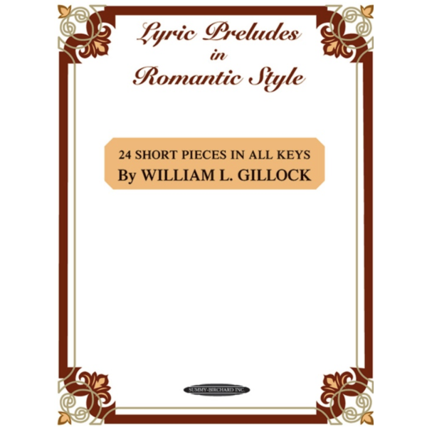 Alfred Gillock - Lyric Preludes in Romantic Style (NFMC)