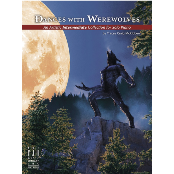 FJH Music Company McKibben - Dances with Werewolves