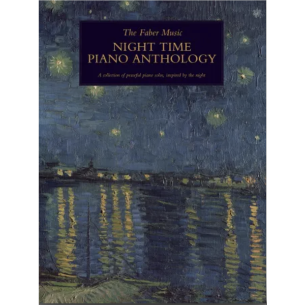 Faber Music The Faber Music Night Time Piano Anthology
