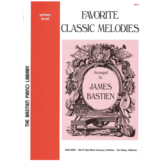 BASTIEN PIANO Bastien - Favorite Classic Melodies, Primer Level