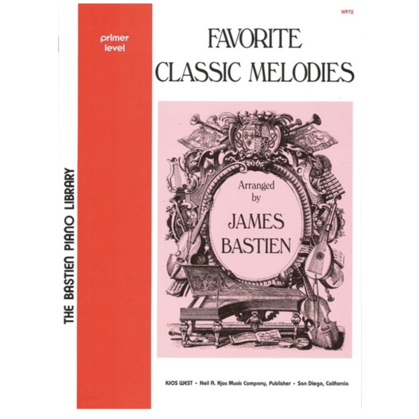 BASTIEN PIANO Bastien - Favorite Classic Melodies, Primer Level