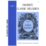 BASTIEN PIANO Bastien - Favorite Classic Melodies, Level 2