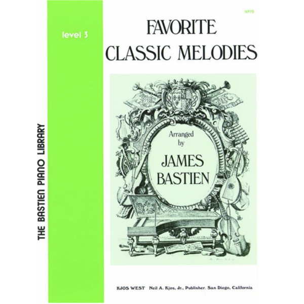 BASTIEN PIANO Bastien - Favorite Classic Melodies, Level 3
