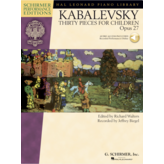 G. Schirmer, Inc. Dmitri Kabalevsky - Thirty Pieces for Children, Op. 27