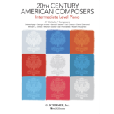 Schirmer 20th Century American Composers – Intermediate Level Piano (NFMC)
