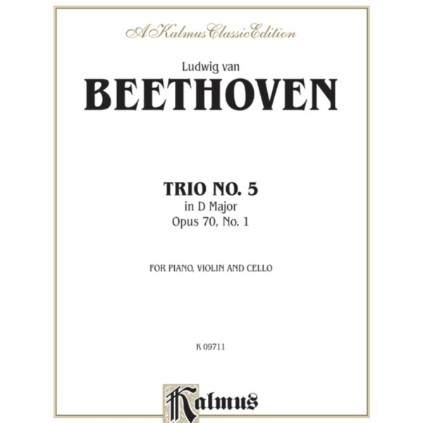 Kalmus Beethoven - Piano Trio No. 5, Opus 70 No. 1 in D Major