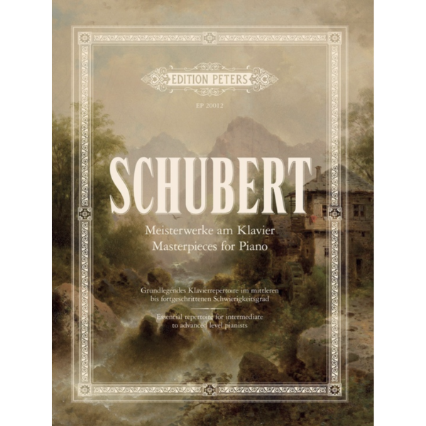 Edition Peters Schubert - Masterpieces for Piano