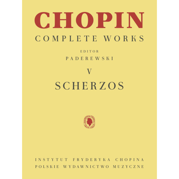Hal Leonard Chopin - Scherzos - Complete Works, Volume V (ed. Paderewski)