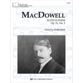 Kjos MacDowell - Scotch Poem, Op. 31, No. 2