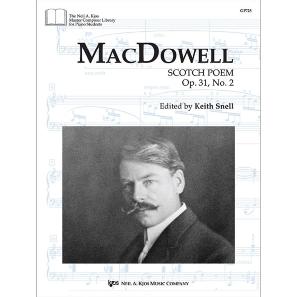 Kjos MacDowell - Scotch Poem, Op. 31, No. 2