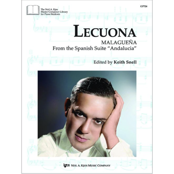 Kjos Lecuona - Malaguena (ed. Keith Snell)