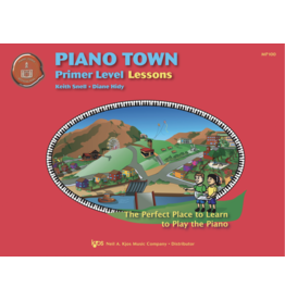 SNELL PIANO Snell - Piano Town Lessons, Primer Level