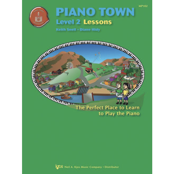 SNELL PIANO Snell - Piano Town Lessons, Level 2