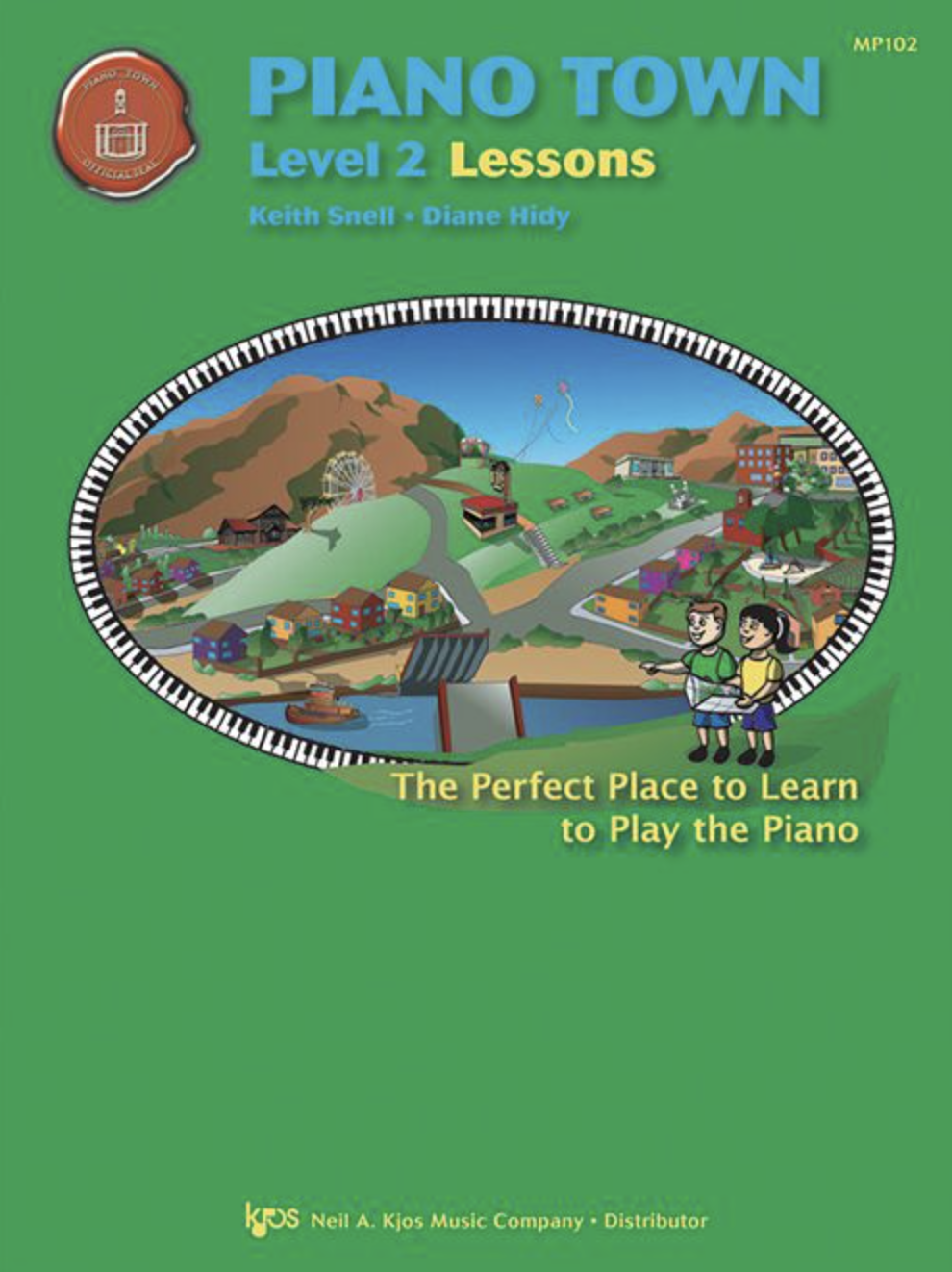 Snell - Piano Town Lessons, Level 2 - PianoWorks, Inc