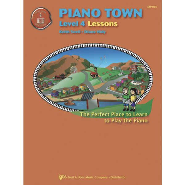 SNELL PIANO Snell - Piano Town Lessons, Level 4
