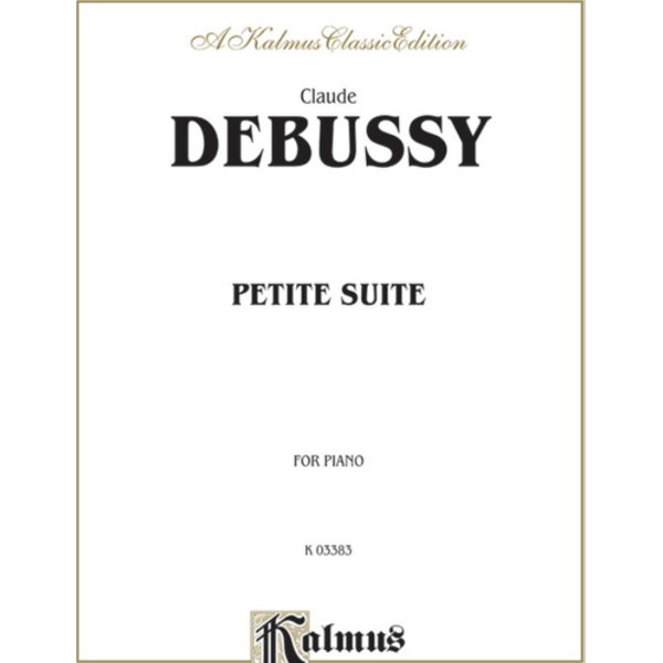 Kalmus Debussy - Petite Suite (solo piano)