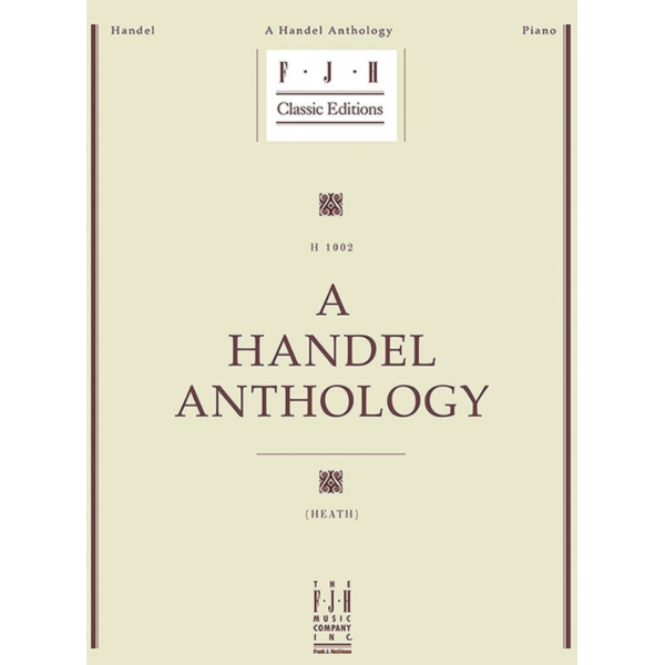 FJH Handel: A Handel Anthology