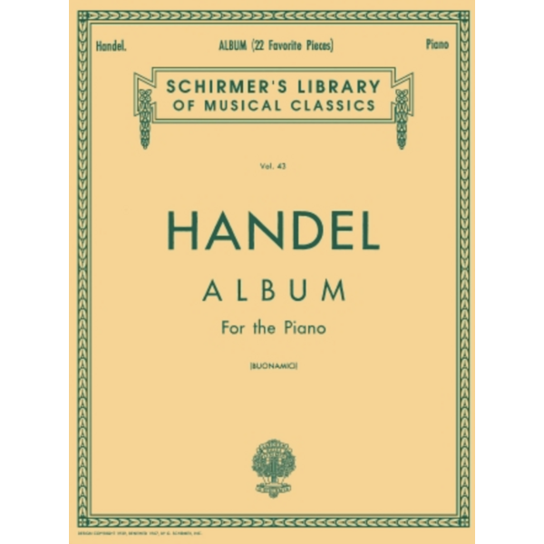 G. Schirmer, Inc. Handel - Album (22 Favorite Pieces)