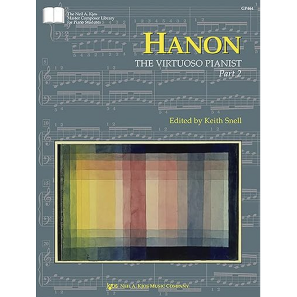Kjos Hanon - The Virtuoso Pianist, Part 2 (ed. Snell)