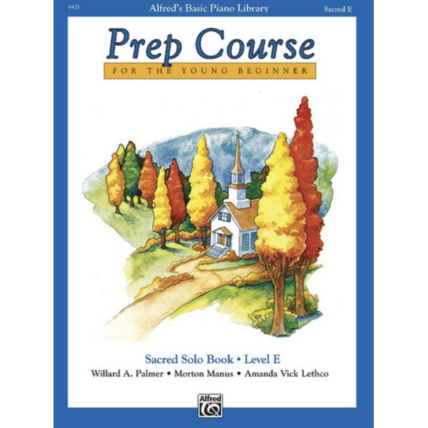 Alfred Music Alfred's Basic Piano Prep Course: Sacred Solo Book E