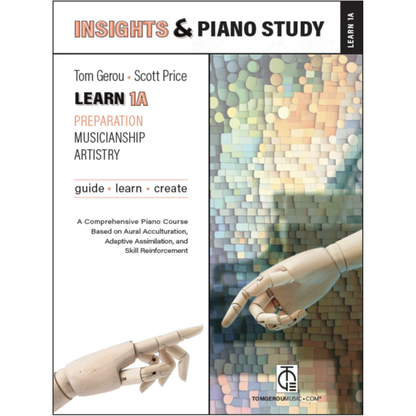 TOMGEROUMUSIC INSIGHTS & Piano Study: LEARN 1A