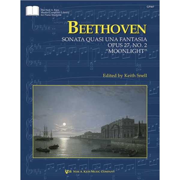 Kjos Beethoven - Sonata quasi una Fantasia, Op. 27, No. 2 “Moonlight” (ed. Snell)