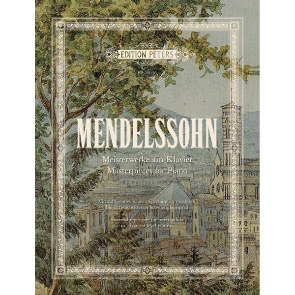 Edition Peters Mendelssohn - Masterpieces for Piano