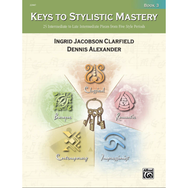 Alfred Keys to Stylistic Mastery, Book 3