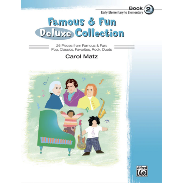 Alfred Matz - Famous & Fun Deluxe Collection, Book 2