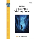 Kjos Petot - Follow the Drinking Gourd