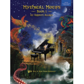 Kjos Allred - Mythical Motifs, Book 1