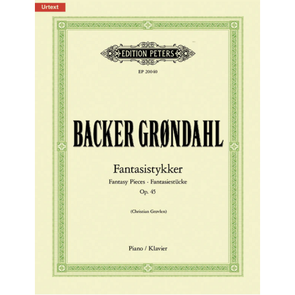Edition Peters Backer Grøndahl - Fantasy Pieces, Opus 45