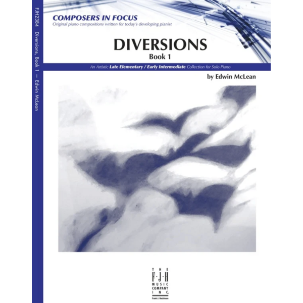 The FJH Music Company Inc. McLean - Diversions, Book 1