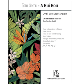 TOMGEROUMUSIC Gerou - A Hui Hou (Until We Meet Again)