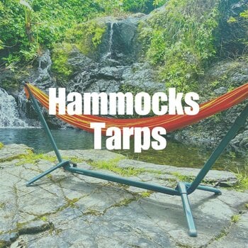 Hammocks and Tarps