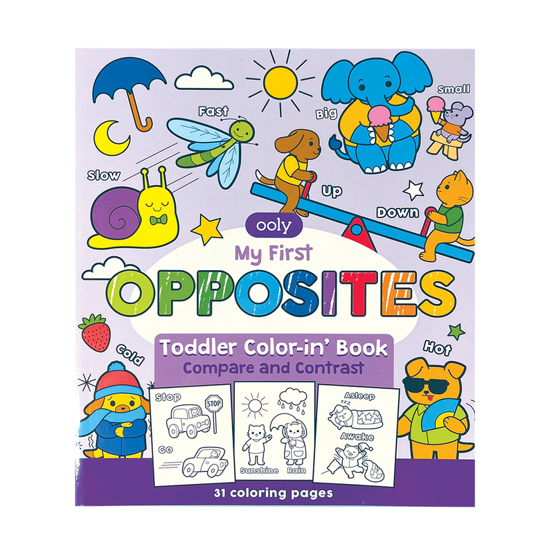 My First Opposites Toddler Color-in Book My First Opposites Toddler Color-in Book