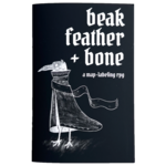 Possible Worlds Games RPG: Beak, Feather, & Bone