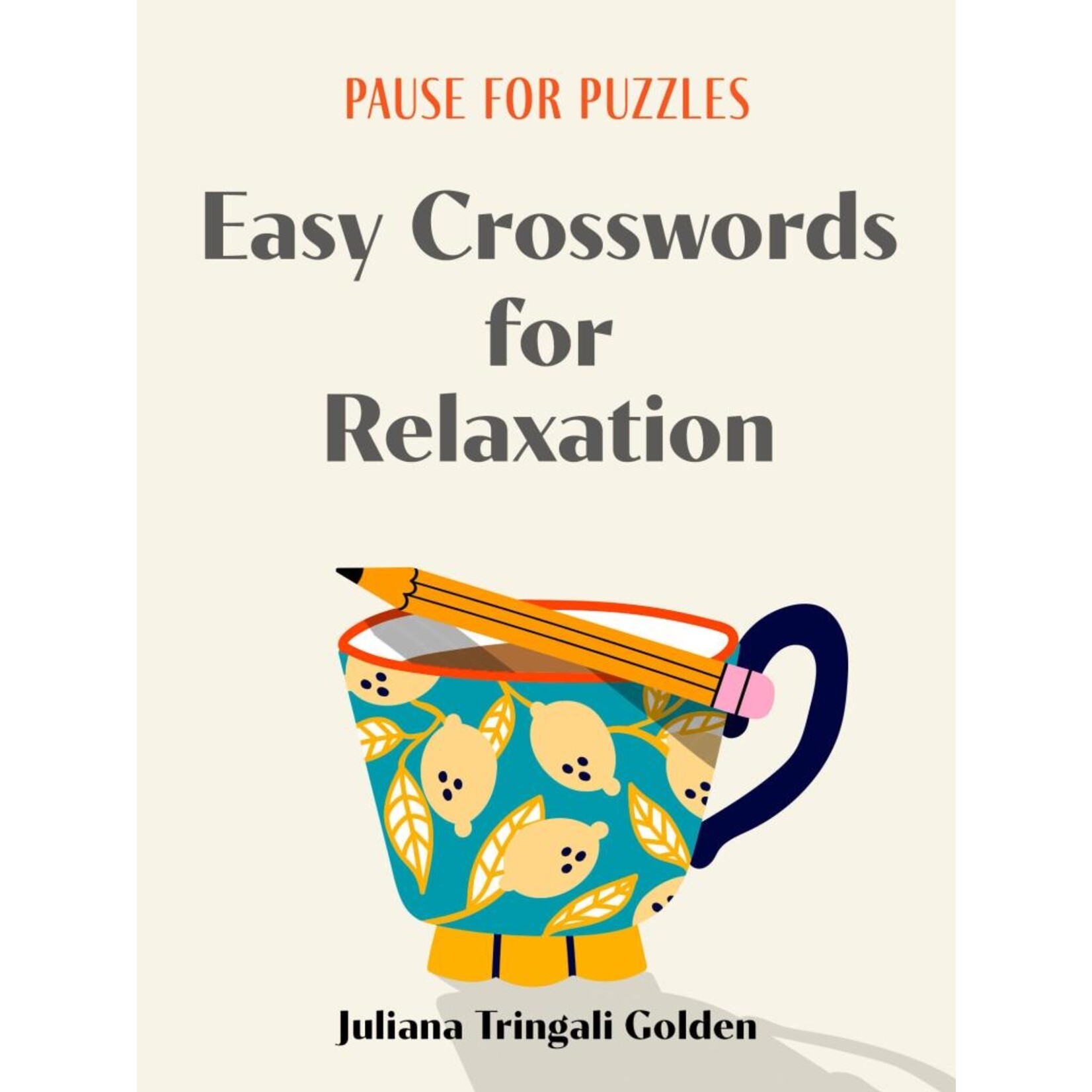 Puzzlewright Press Pause for Puzzles: Easy Crosswords for Relaxation