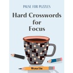Puzzlewright Press Pause for Puzzles: Hard Crosswords for Focus