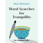 Puzzlewright Press Pause for Puzzles: Word Searches for Tranquility
