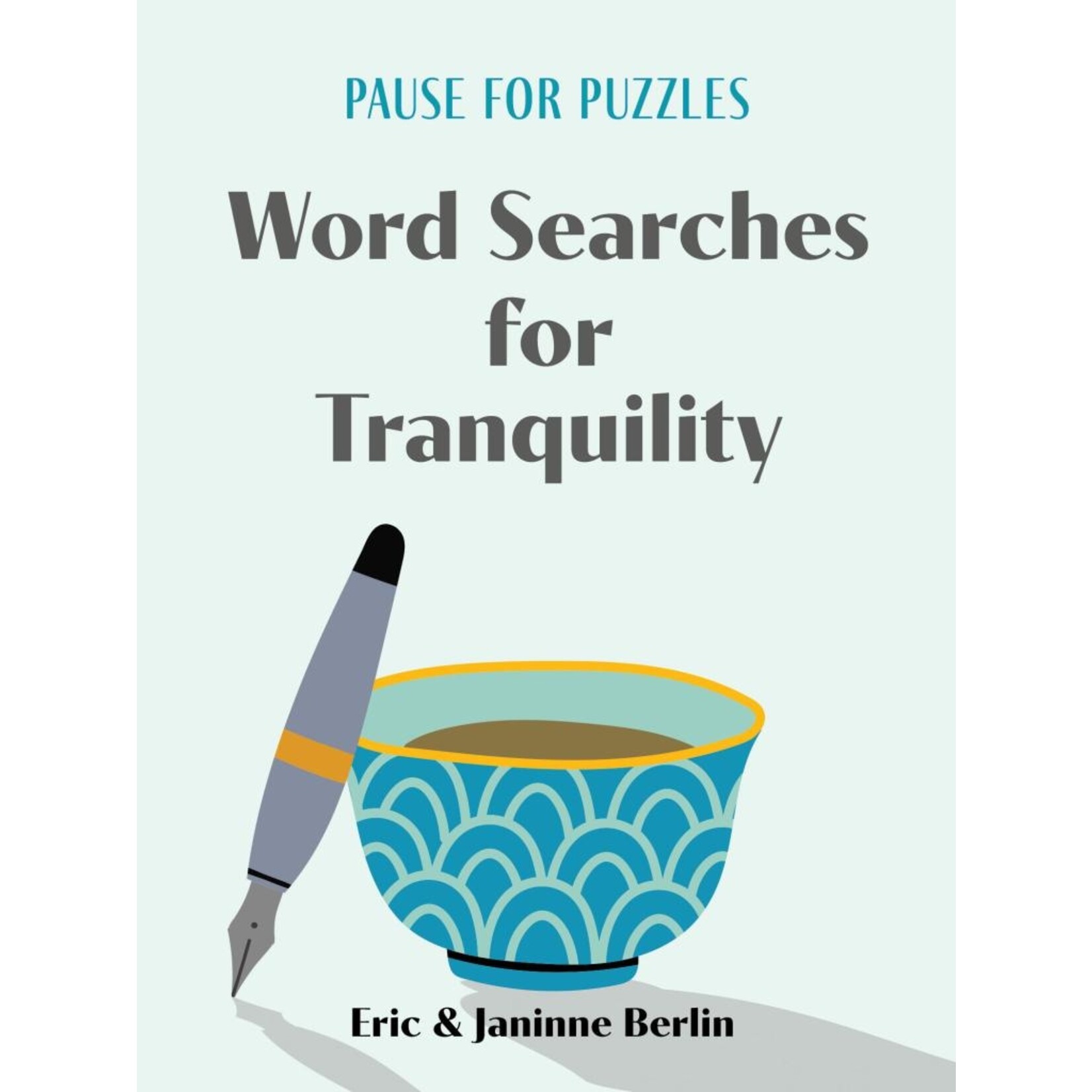 Puzzlewright Press Pause for Puzzles: Word Searches for Tranquility