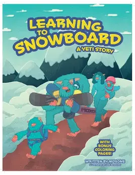 MDXONE Learning to Snowboard - A Yeti Story Hardcover Book