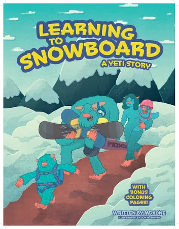 MDXONE Learning to Snowboard - A Yeti Story Hardcover Book