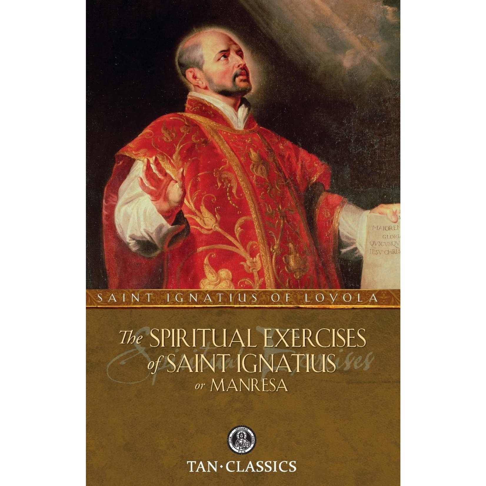 The Spiritual Exercises of Saint Ignatius