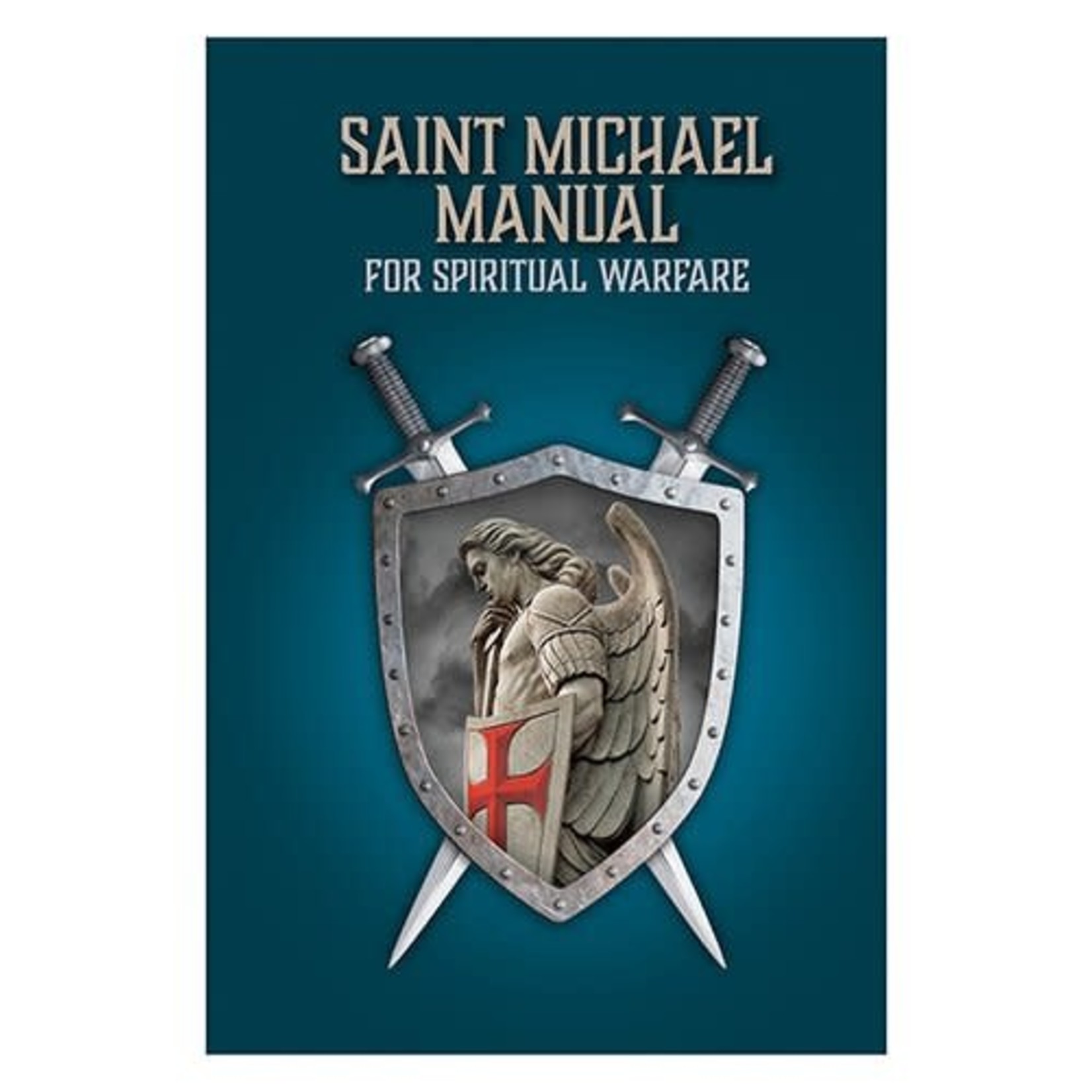 St Michael Manual for Spiritual Warfare