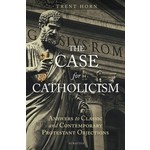 The Case for Catholicism