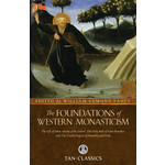 The Foundations of Western Monasticism