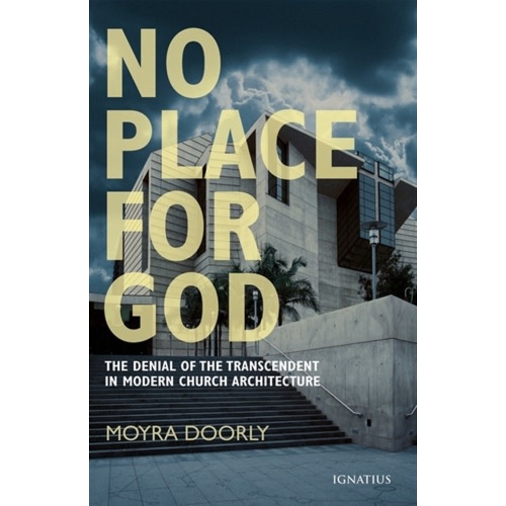 No Place For God