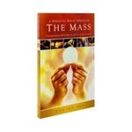 A Biblical Walk Through the Mass