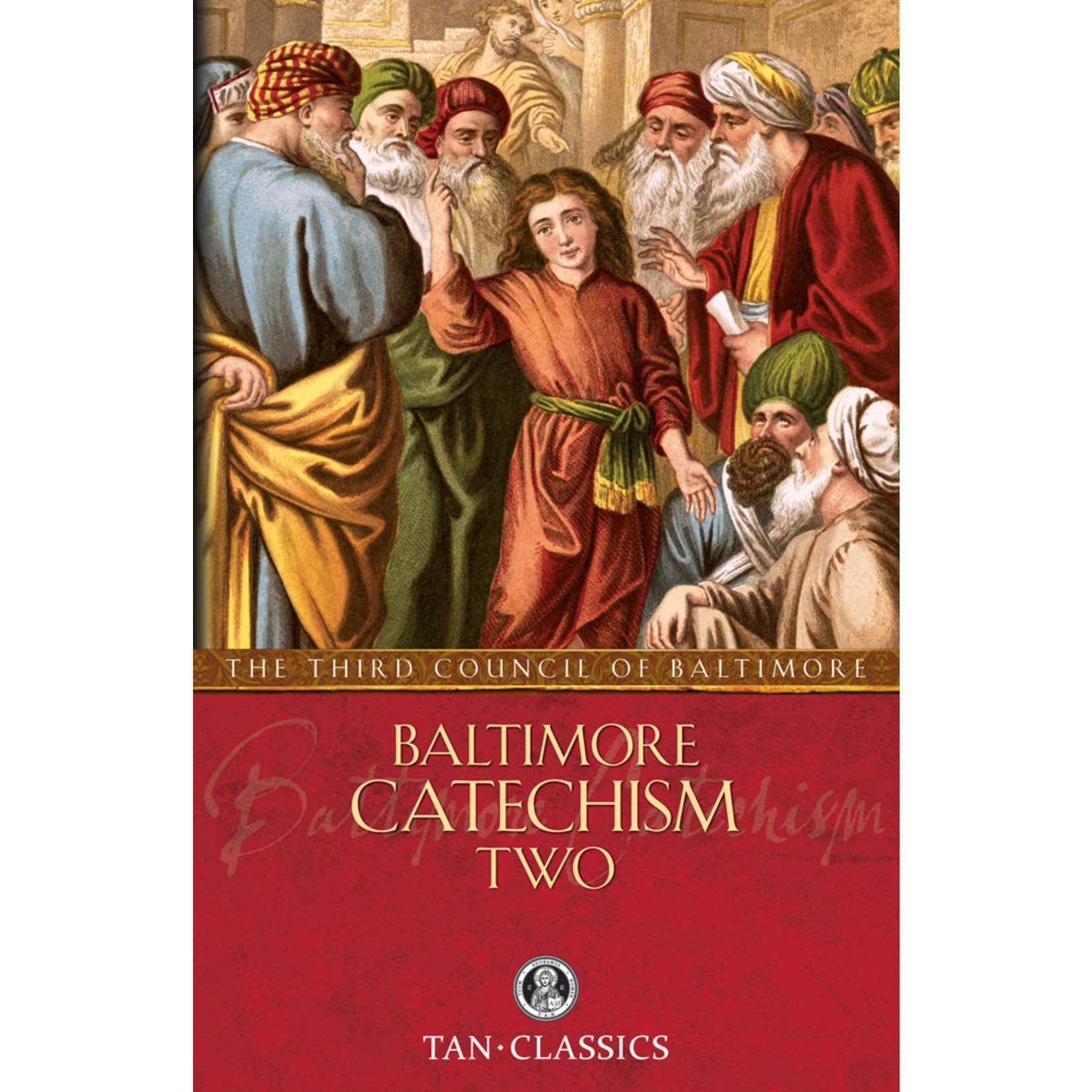 Baltimore Catechism Two